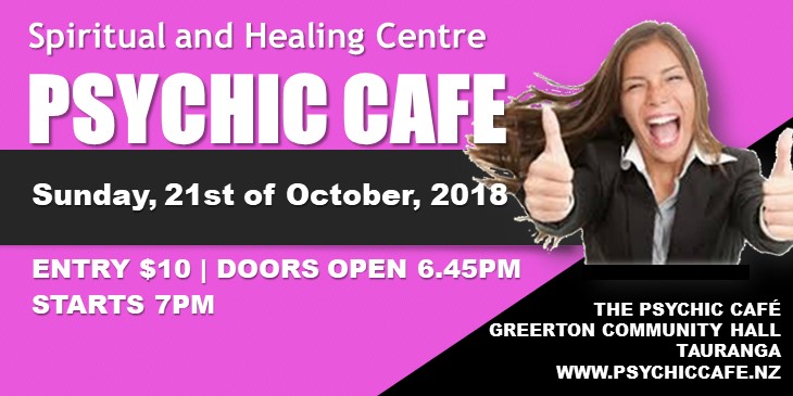 Psychic Cafe Meets Next 21st October 2018