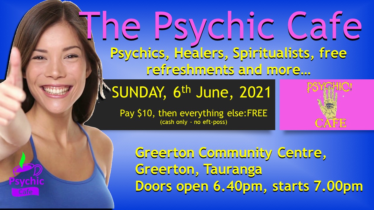 Psychic Cafe meets 6th June, Sunday!