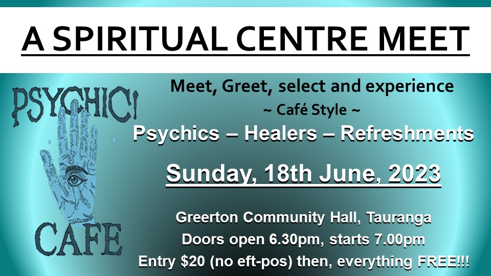 Read more about the article Psychic Cafe Meets 18th June!!!