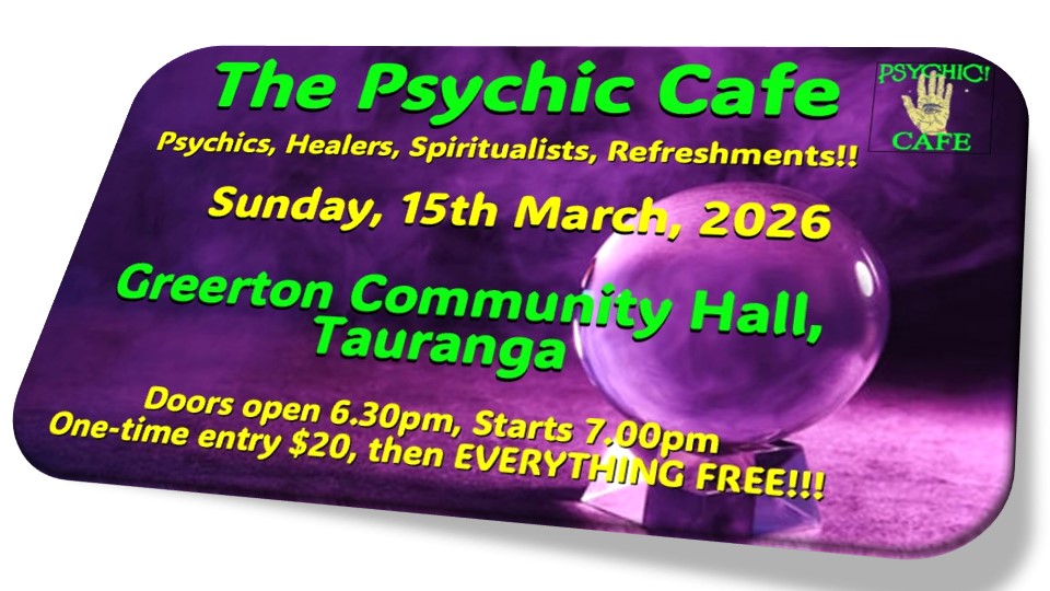 Psycic Cafe next event March