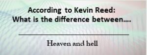 Read more about the article What is the difference between: Heaven and hell