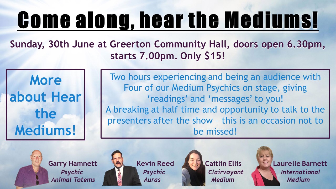 Hear the Mediums 30th June, a Sunday!