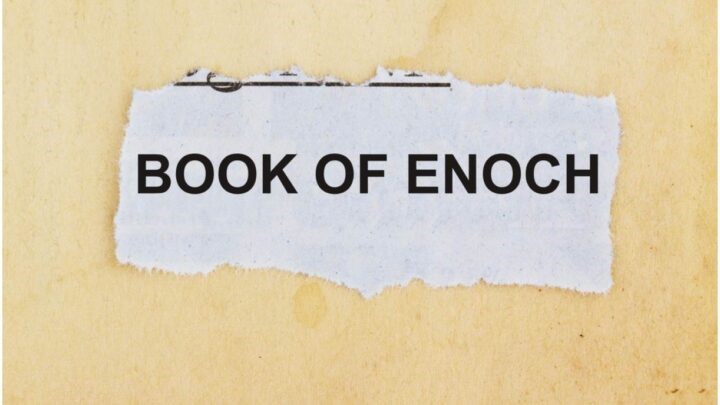 The Book Of Enoch – Facts, Movie, Fallen Angels, Removed From The Bible?